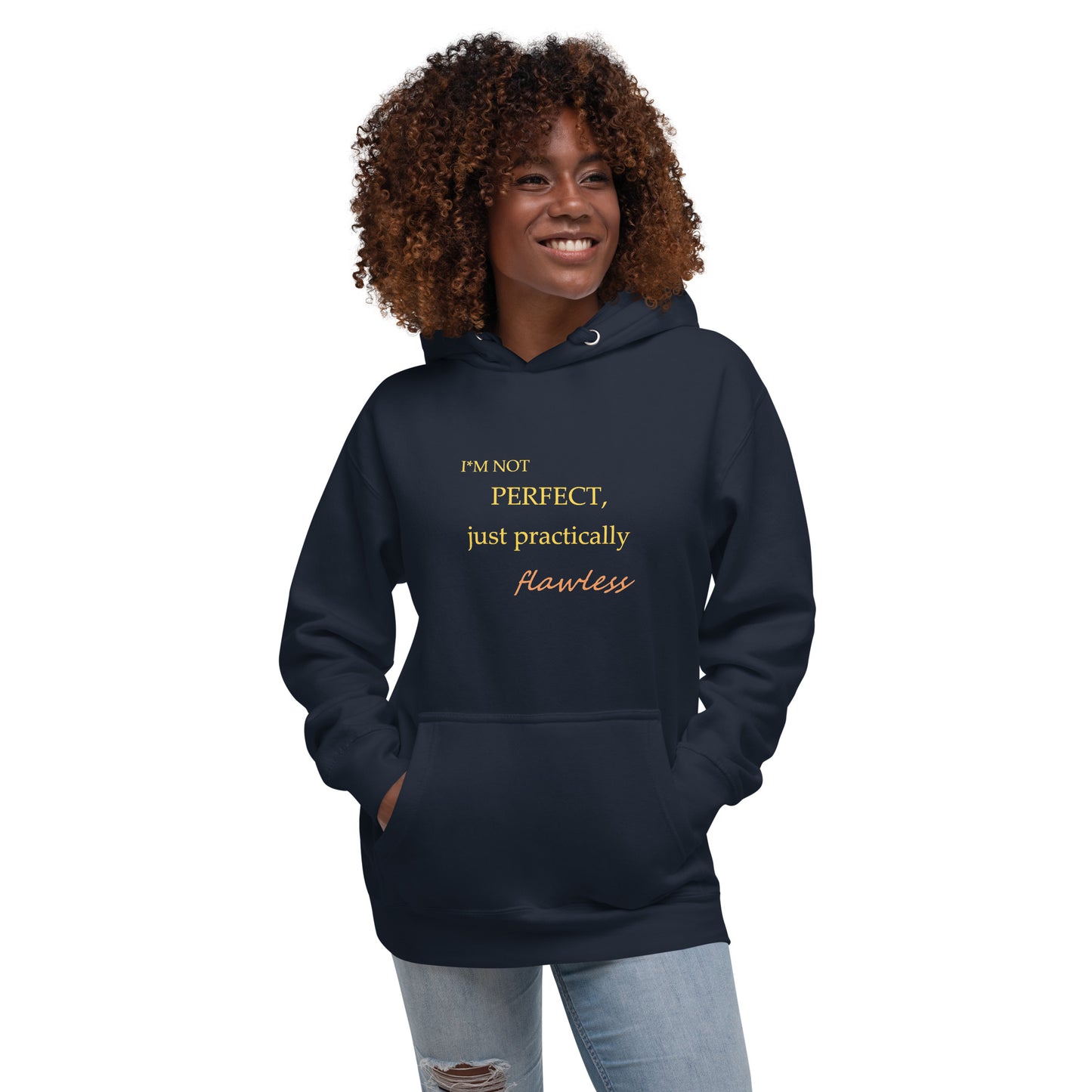 Model wearing a navy blue unisex hoodie with "I'm not perfect, just practically flawless" design, hands in pocket, smiling.