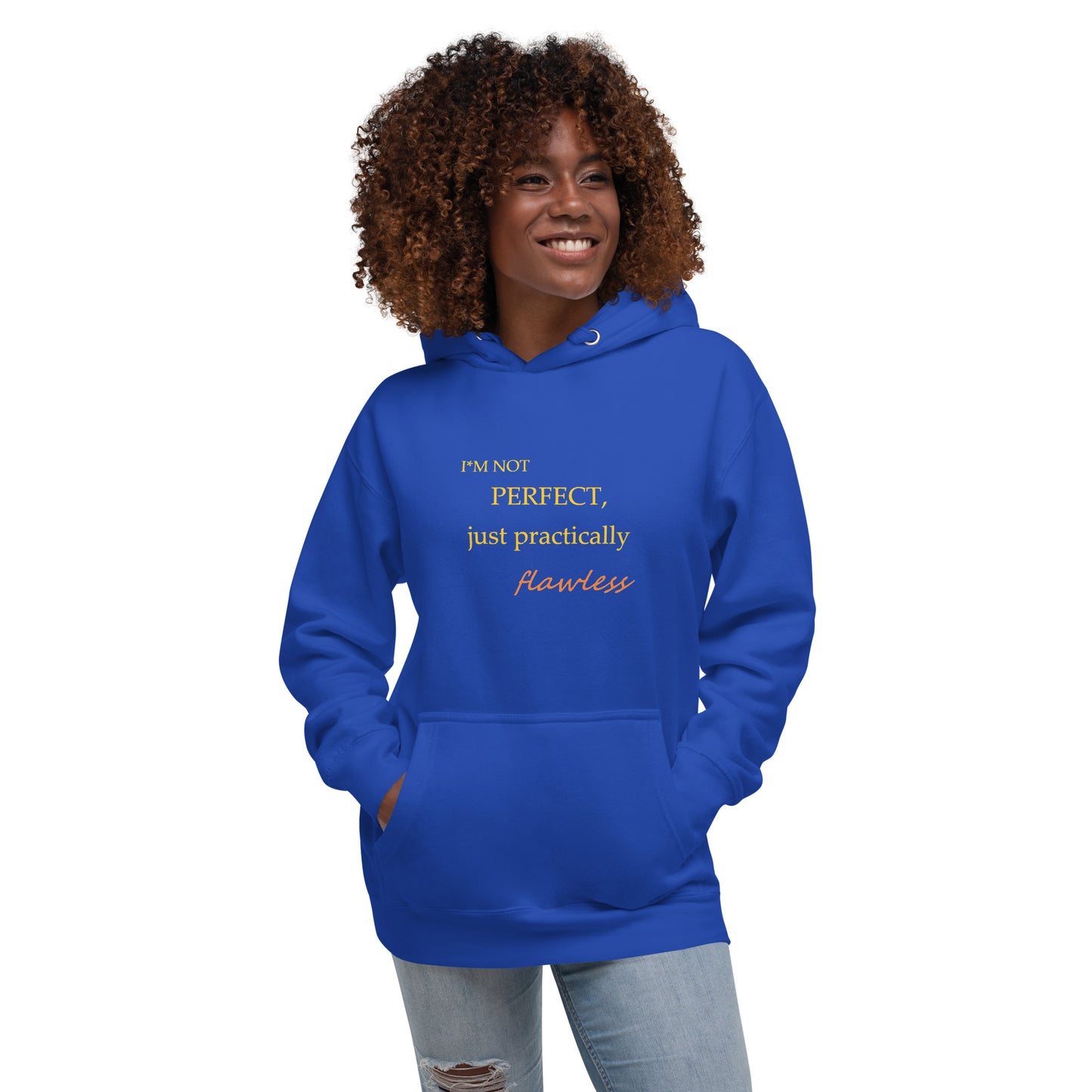 Model wearing a royal blue unisex hoodie with "I'm not perfect, just practically flawless" design, hands in pocket, smiling.