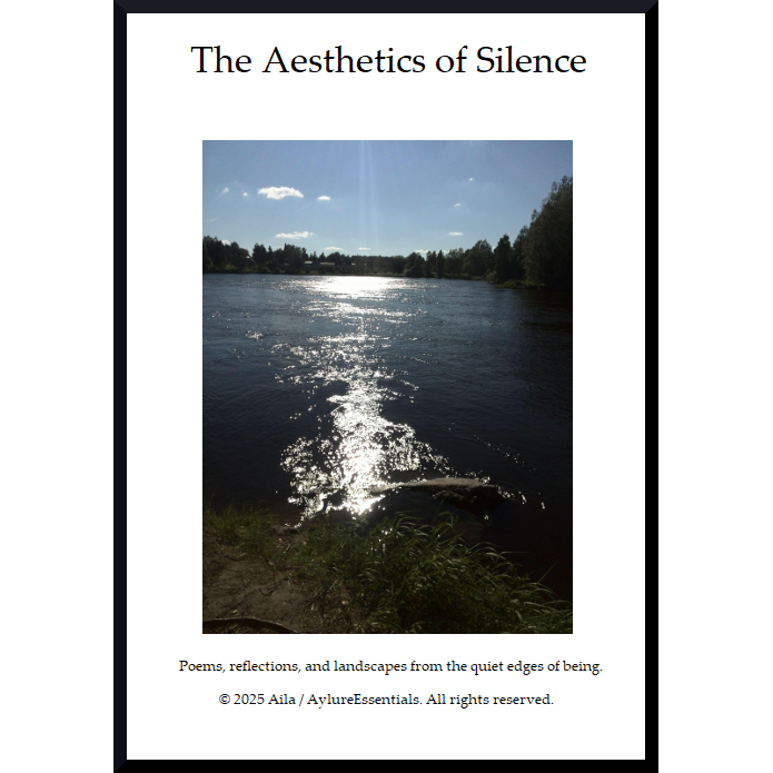 The Aesthetics of Silence – A Visual Journey in Words and Light