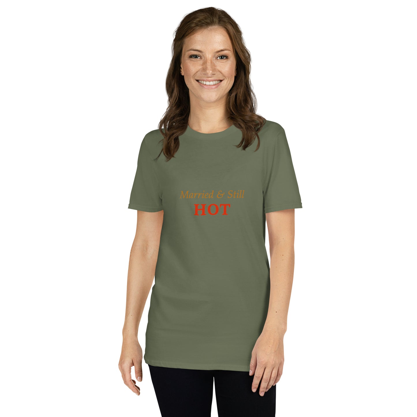 Army green unisex T-shirt with “Married & Still HOT” slogan print
