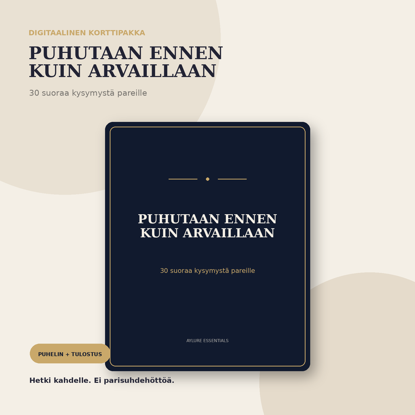 Puhutaan ennen kuin arvaillaan – 30 suoraa kysymystä pareille – digitaalinen korttipakka