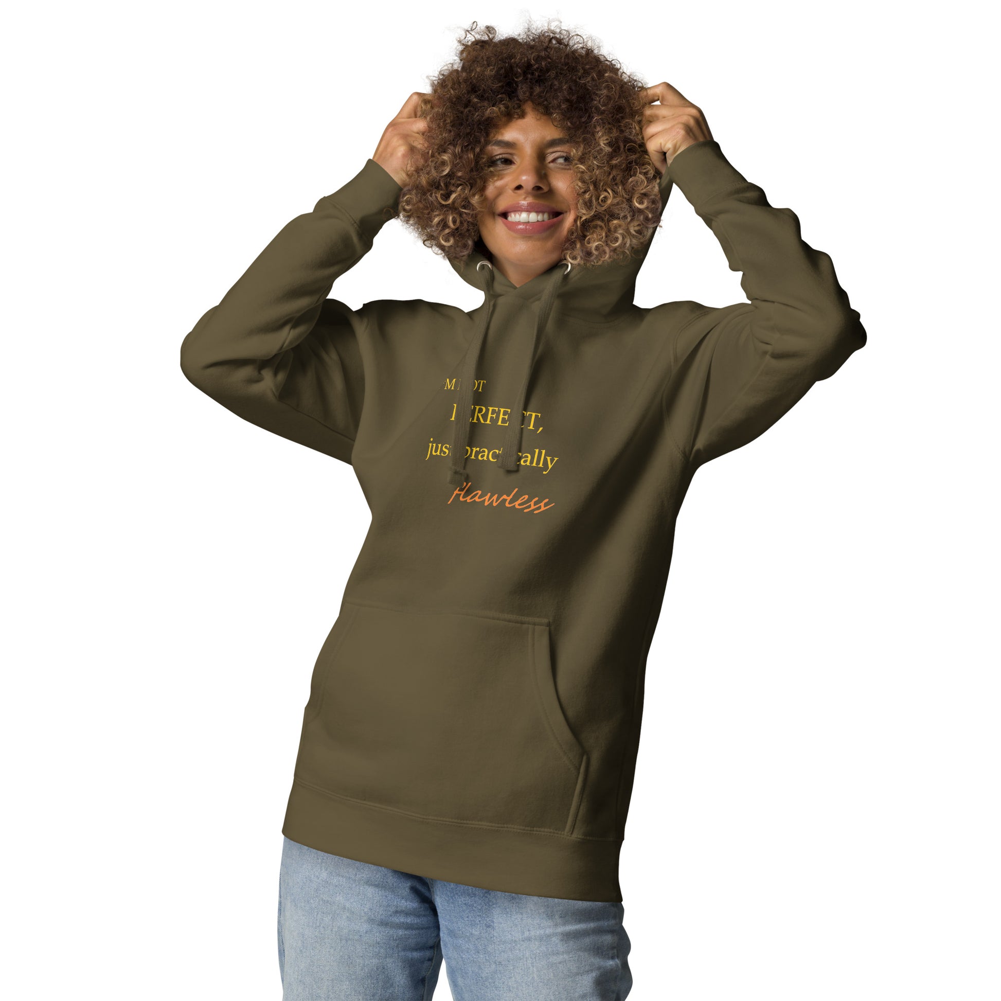 Model wearing a military green unisex hoodie with "I'm not perfect, just practically flawless" design